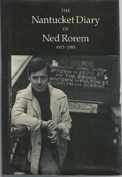 【古本】 The Nantucket Diary of Ned Rorem, 1973-1985 - Ned Rorem (North Point Pr) 【紙書籍】 0865472599