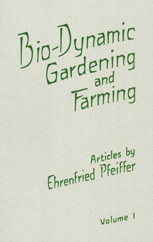 【古本】 Bio-Dynamic Gardening and Farming - Ehrenfried Pfeiffer (Mercury Press) 【紙書籍】 0936132566