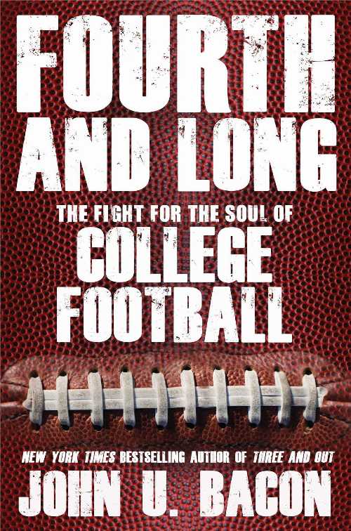 【古本】 Fourth and Long: The Fight for the Soul of College Football - John U Bacon (Simon & Schuster) 【紙書籍】 9781476706436
