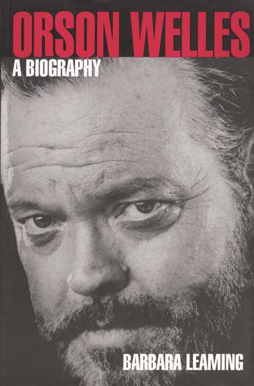 【古本】 Orson Welles: A Biography - Barbara Leaming (Limelight) 【紙書籍】 9780879101992