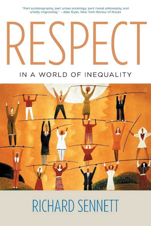 【古本】 Respect in a World of Inequality - Richard Sennett (W. W. Norton & Company) 【紙書籍】 ..