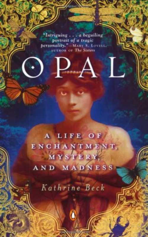 【古本】 Opal: A Life of Enchantment, Mystery, and Madness - Kathrine Beck (Penguin Books) 【紙..