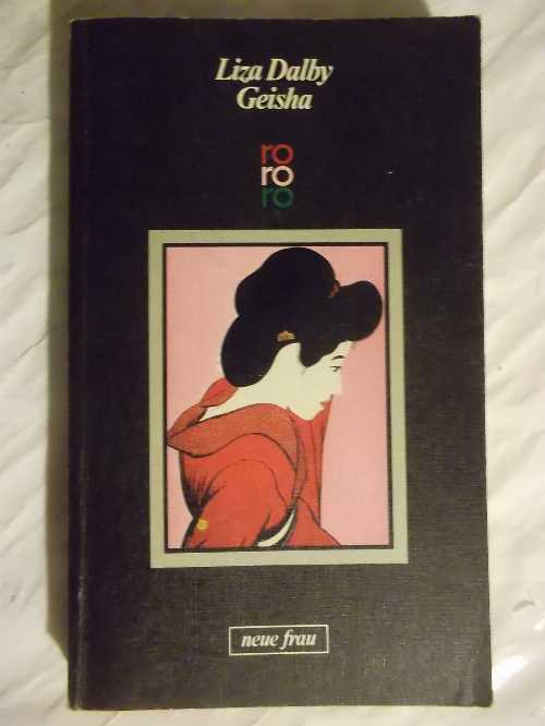 【古本】 Geisha - Liza Dalby (University Of California Press) 【紙書籍】 9780965881265