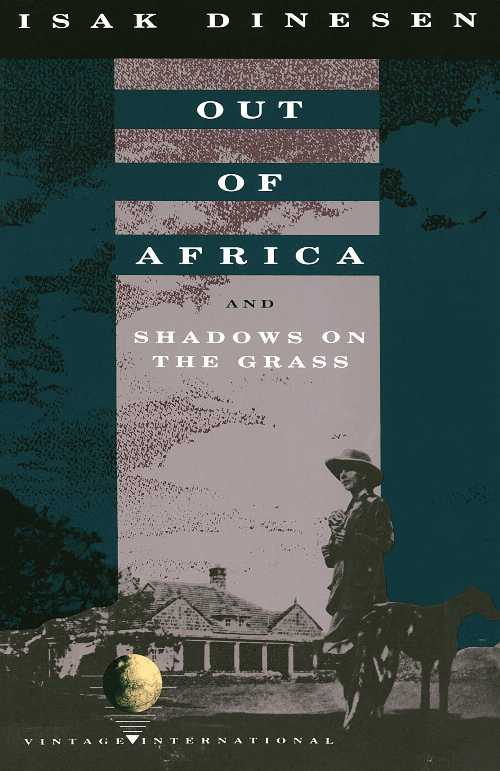 【古本】 Out of Africa: And Shadows on the Grass - Isak Dinesen (Vintage) 【紙書籍】 9780679724759