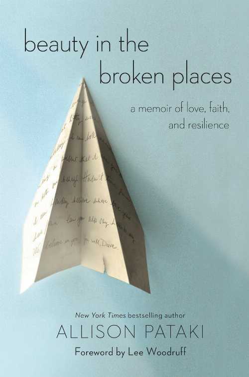 【古本】 Beauty in the Broken Places: A Memoir of Love, Faith, and Resilience - Allison Pataki (Random House) 【紙書籍】 9780399591655