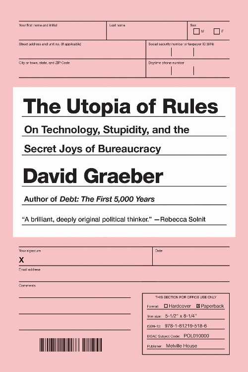 The Utopia of Rules - David Graeber (Melville House) 【紙書籍】 9781612195186