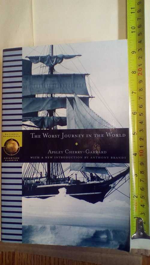 【古本】 Worst Journey in the World - Apsley Cherry-Garrard (National Geographic) 【紙書籍】 9780792266341