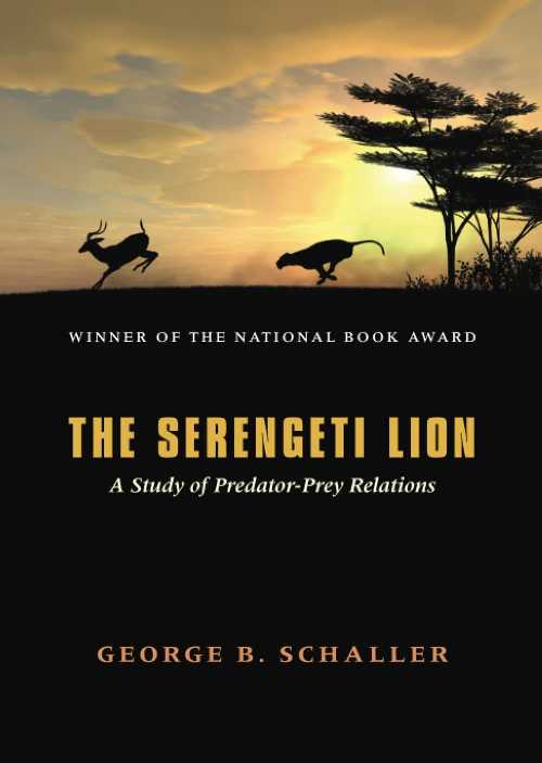 【古本】 Serengeti Lion: A Study of Predator-Prey Relations - George B Schaller (University of Chicago Press) 【紙書籍】 0226736407