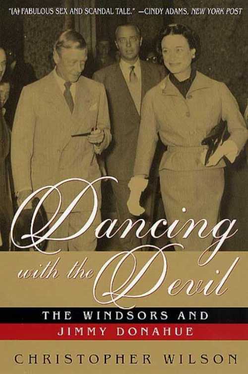 【古本】 Dancing with the Devil: The Windsors and Jimmy Donahue - Christopher Wilson (St. Martin's Griffin) 【紙書籍】 9780312288969