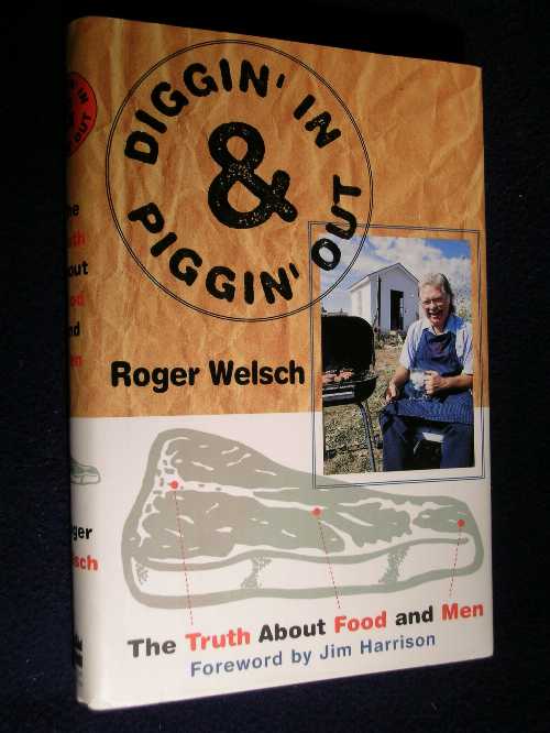 【古本】 Diggin' in and Piggin' Out: The Truth about Food and Men - Roger Welsch (HarperCollins) 【紙書籍】 9780060187170