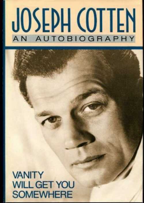 【古本】 Vanity Will Get You - Joseph Cotten (Mercury House) 【紙書籍】 0916515176