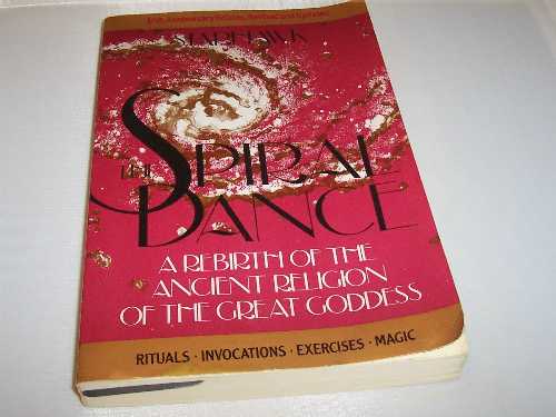 【古本】 Spiral Dance: A Rebirth of the Ancient Religion of the Great Goddess - Starhawk (Harper San Francisco) 【紙書籍】 0062508148