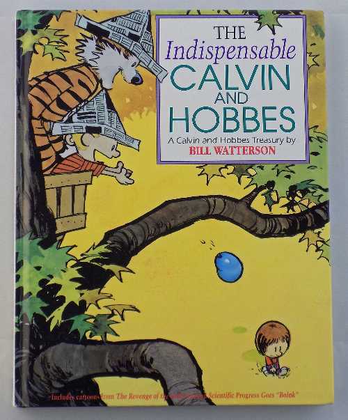 【古本】 The Indispensable Calvin and Hobbes: A Calvin and Hobbes Treasury - Bill Watterson (Andrews McMeel Pub) 【紙書籍】 9780740745416