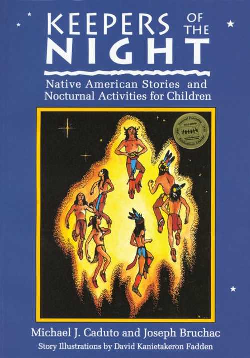 【古本】 Keepers of the Night: Native American Stories and Nocturnal Activities for Children - Joseph Bruchac (Fulcrum Publishing) 【紙書籍】 9781555911775
