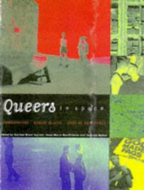 【古本】 Queers in Space: Communities, Public Places, Sites of Resistance - Yolanda Retter (Bay Press) 【紙書籍】 9780941920445