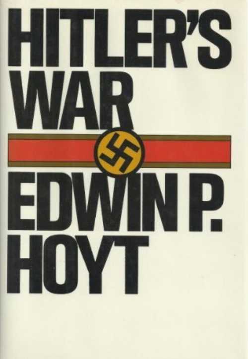 【古本】 Hitler's War - Edwin Palmer Hoyt (McGraw-Hill) 【紙書籍】 0070306222