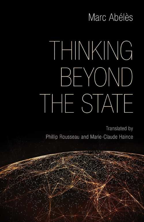 【古本】 Thinking Beyond the State - Marc Abélès (Cornell University Press) 【紙書籍】 9781501709289