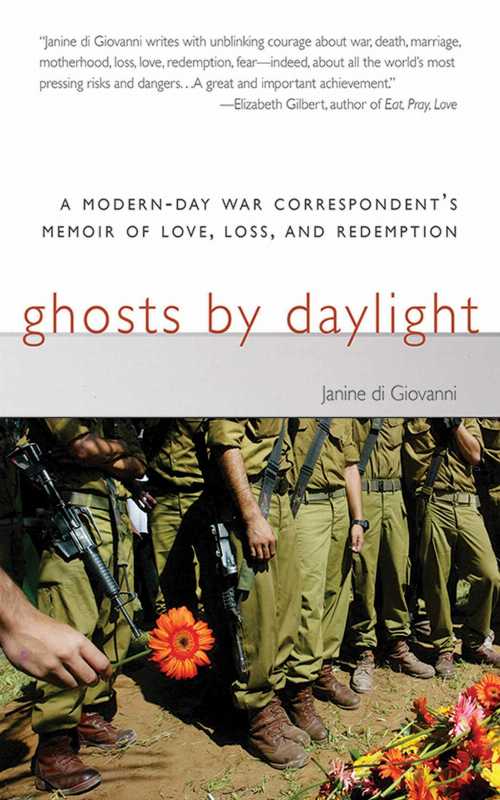 【古本】 Ghosts by Daylight: A Modern-Day War Correspondent's Memoir of Love, Loss, and Redemption - Janine Di Giovanni (Arcade) 【紙書籍】 9781611459104