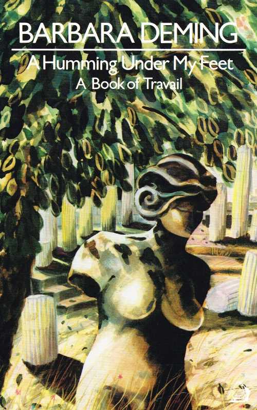 【古本】 Humming Under My Feet: A Book of Travail - Barbara Deming (Women's Press) 【紙書籍】 0704339528