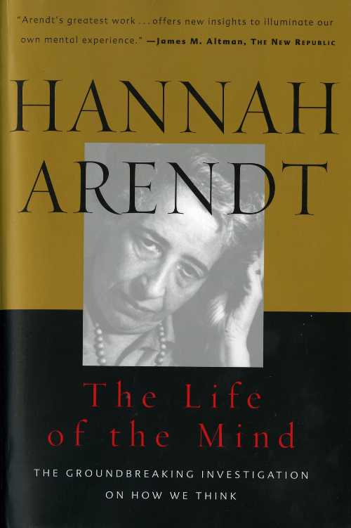 The Life of the Mind - Hannah Arendt (Mariner Books Classics) 【紙書籍】 9780156519922