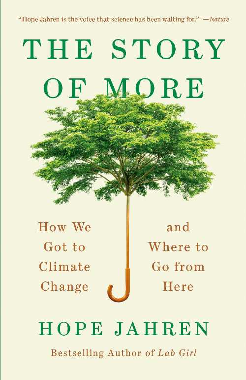 【古本】 Story of More: How We Got to Climate Change and Where to Go from Here - Hope Jahren (Kn..