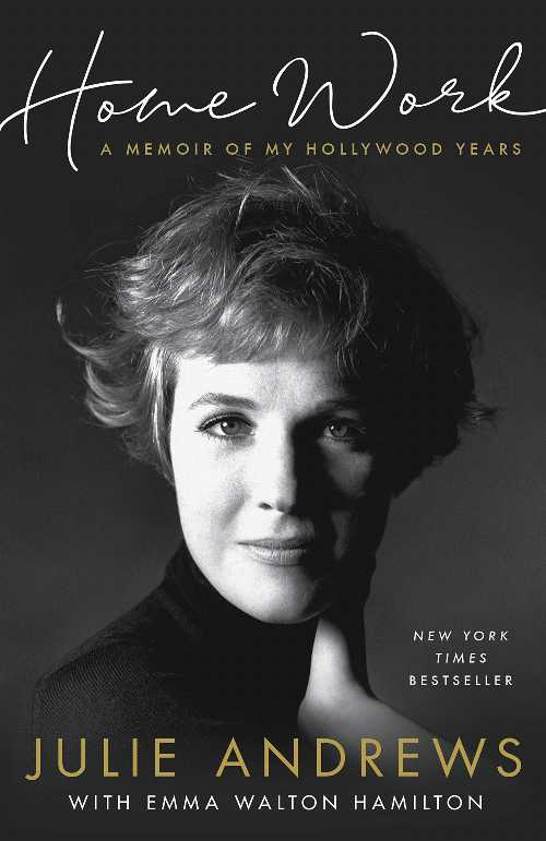 【古本】 Home Work: A Memoir of My Hollywood Years - Julie Andrews (Grand Central Publishing) 【..