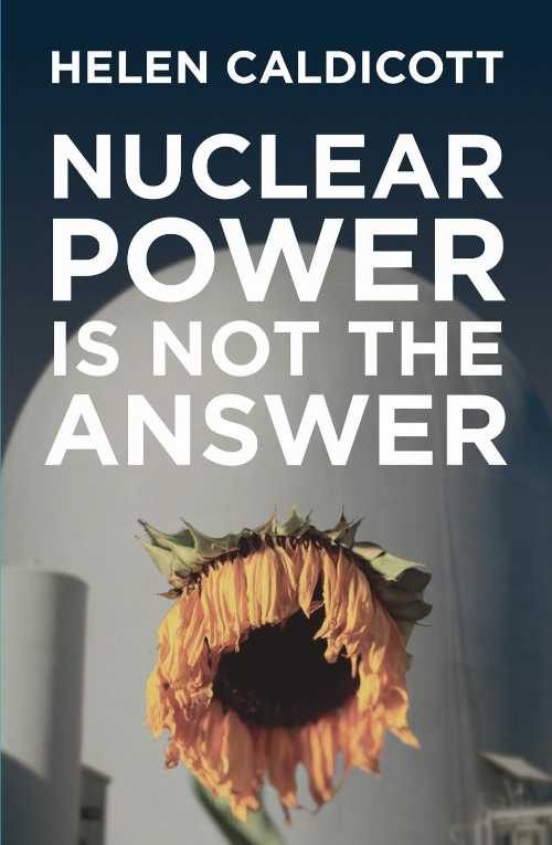 【古本】 Nuclear Power Is Not the Answer - Helen Caldicott (New Press) 【紙書籍】 9781595582133