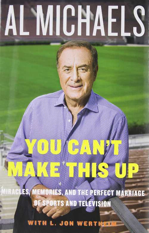 【古本】 You Can't Make This Up: Miracles, Memories, and the Perfect Marriage of Sports and Tele..