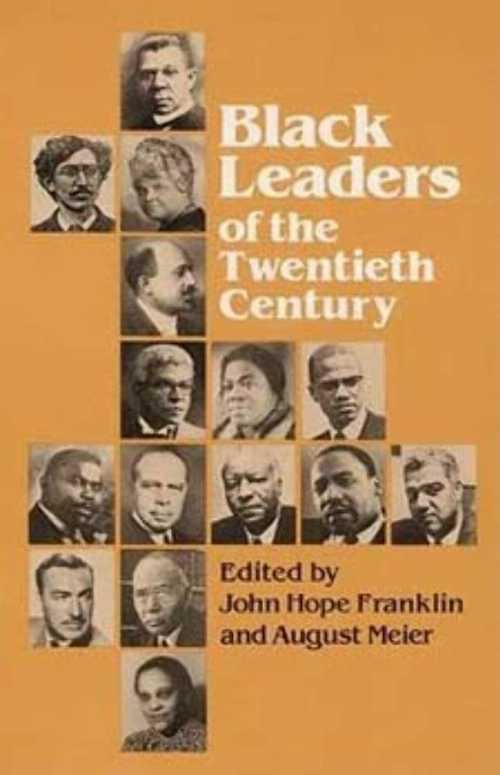 【古本】 Black Leaders of the Twentieth Century (Revised) - John Hope Franklin (University of Illinois Press) 【紙書籍】 0252009398