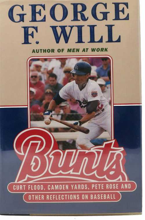 【古本】 Bunts: Curt Flood, Camden Yards, Pete Rose, and Other Reflections on Baseball - George F Will (Scribner) 【紙書籍】 9780684838205
