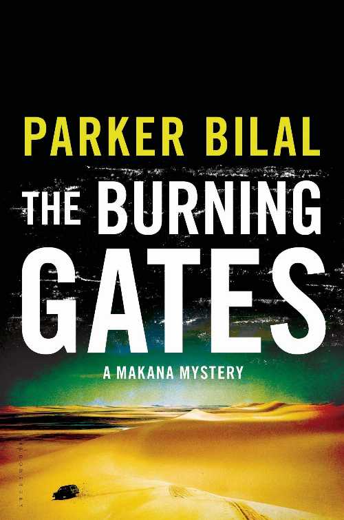 【古本】 Burning Gates: A Makana Mystery - Parker Bilal (Bloomsbury USA) 【紙書籍】 9781620408865