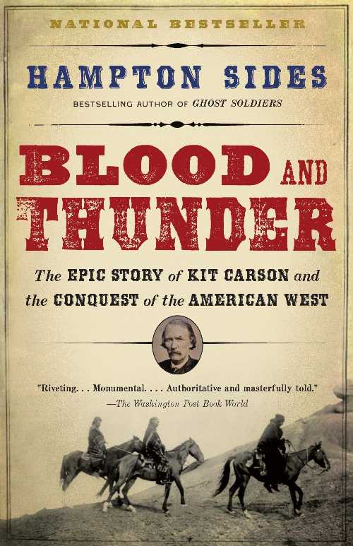 【古本】 Blood and Thunder: An Epic of the American West - Hampton Sides (Vintage) 【紙書籍】 9781400031108