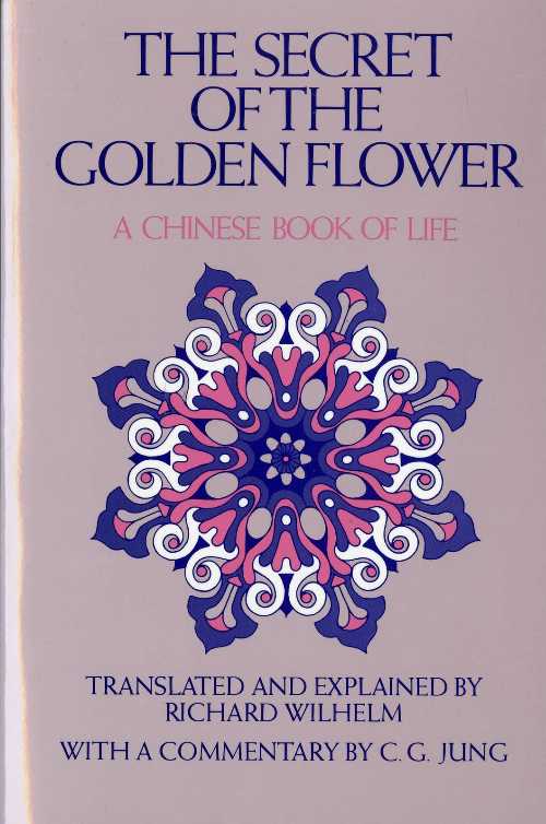 【古本】 Secret of the Golden Flower: A Chinese Book of Life - Richard Wilhelm (Harcourt Brace Jovanovich) 【紙書籍】 9780156799805