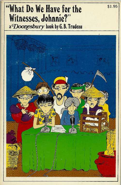 【古本】 What Do We Have for the Witnesses, Johnnie? - G B Trudeau (Holt, Rinehart and Winston) 【紙書籍】 0030131766