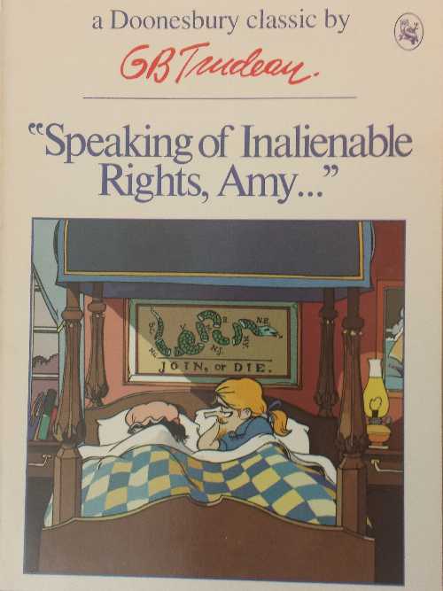 【古本】 Speaking of Inalienable Rights, Amy ..." - G B Trudeau (Holt, Rinehart and Winston) 【紙書籍】 0030172217