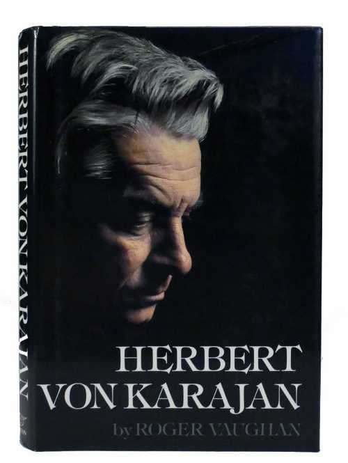 【古本】 Herbert Von Karajan: A Biographical Portrait - Roger Voughan (Norton) 【紙書籍】 0393022242