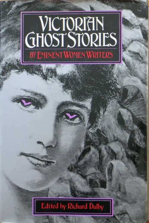 【古本】 Victorian Ghost Stories (Carroll & Graf) - Richard Dalby (Running Press) 【紙書籍】 9780881844733