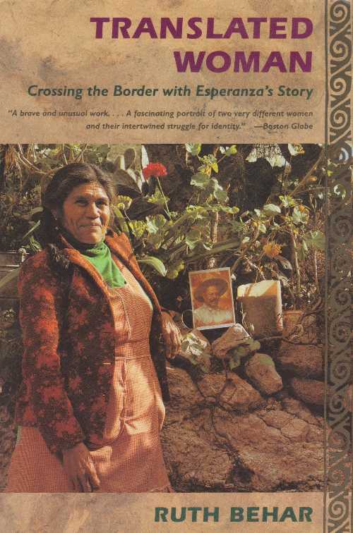 【古本】 Translated Woman: Crossing the Border with Esperanza - Ruth Behar (Beacon Press (1955)) 【紙書籍】 9780807070536