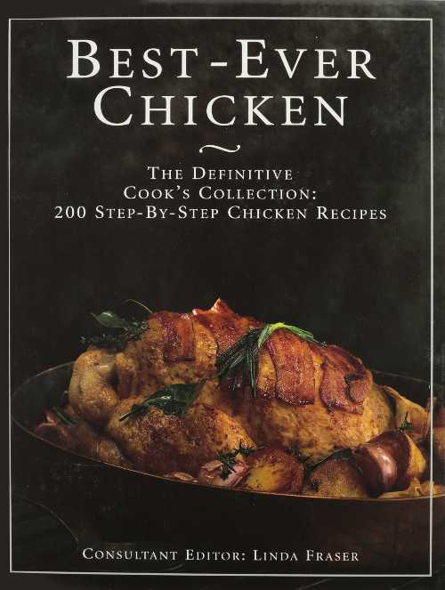 【古本】 Best Ever Chicken Cookbook: 200 Step-By-Step Chicken Recipes - Linda Fraser (Smithmark) 【紙書籍】 9780765198723