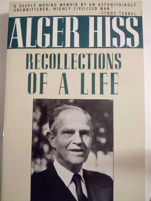 【古本】 Alger Hiss: Recollections of a Life (Pbk) - Alger Hiss (Little Brown) 【紙書籍】 9781559700245