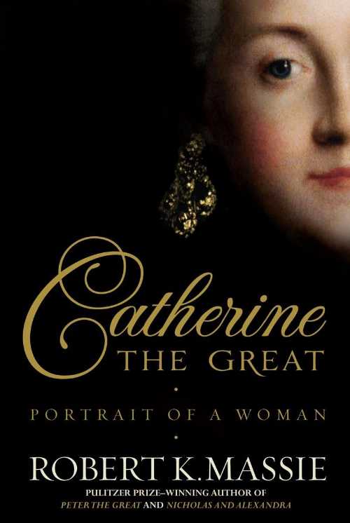 【古本】 Catherine the Great: Portrait of a Woman - Robert K Massie (Random House) 【紙書籍】 9780679456728