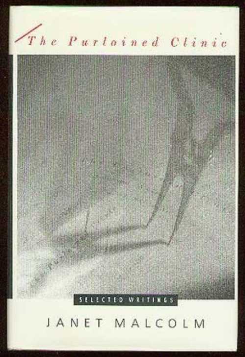 【古本】 Purloined Clinic: Selected Writings - Janet Malcolm (Alfred A. Knopf) 【紙書籍】 9780679412328