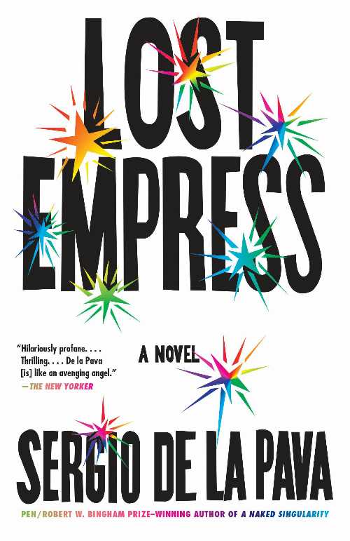 【古本】 Lost Empress - Sergio De La Pava (Vintage) 【紙書籍】 9780525436218