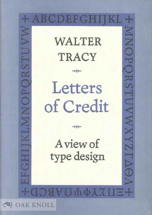 【古本】 Letters of Credit: A View of Type Design (Us) - Walter Tracey (David R. Godine, Publisher) 【紙書籍】 0879236361