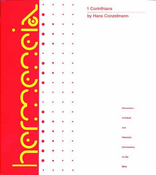 【古本】 1 Corinthians: A Commentary on the First Epistle to the Corinthians - Hans Conzelmann (Fortress Press) 【紙書籍】 0800660056