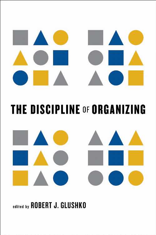 【古本】 Discipline of Organizing - Robert J Glushko (The MIT Press) 【紙書籍】 9780262518505