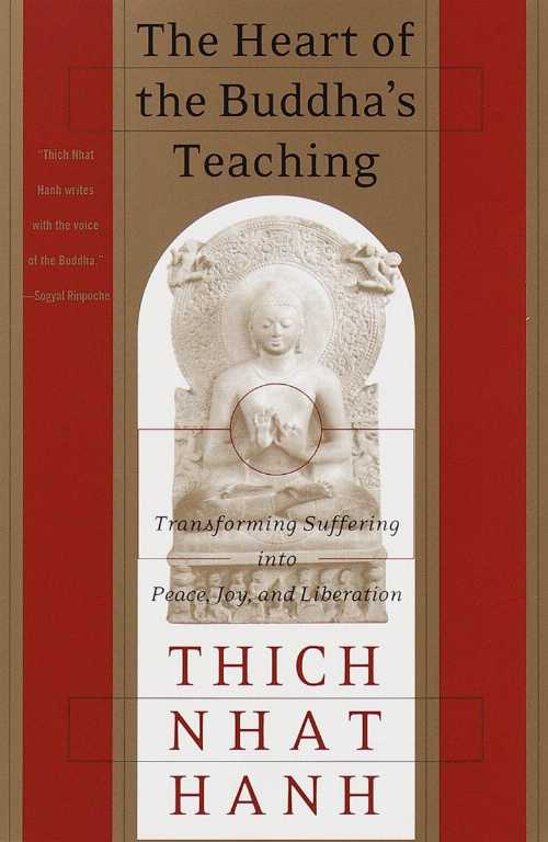 【古本】 Heart of the Buddha's Teaching: Transforming Suffering Into Peace, Joy, and Liberation - Thich Nhat Hanh (Harmony) 【紙書籍】 9780767903691