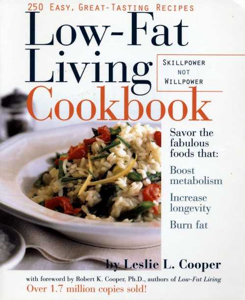 【古本】 Low-Fat Living Cookbook: 250 Easy, Great-Tasting Recipes - Leslie Cooper (Rodale Press) 【紙書籍】 9780965068017