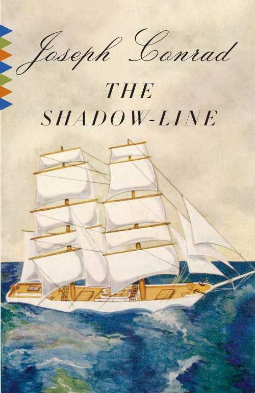 【古本】 Shadow-Line: A Confession - Joseph Conrad (Knopf Doubleday Publishing Group) 【紙書籍】 9780307386533