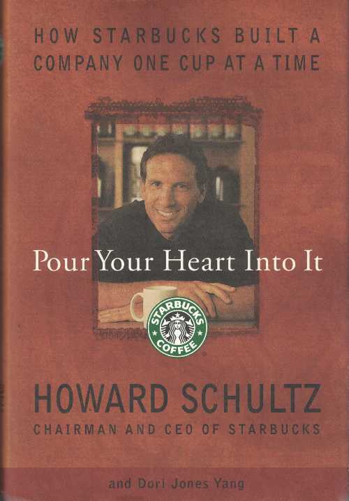 【古本】 Pour Your Heart Into It - Howard Schultz (Hyperion) 【紙書籍】 9780786863150